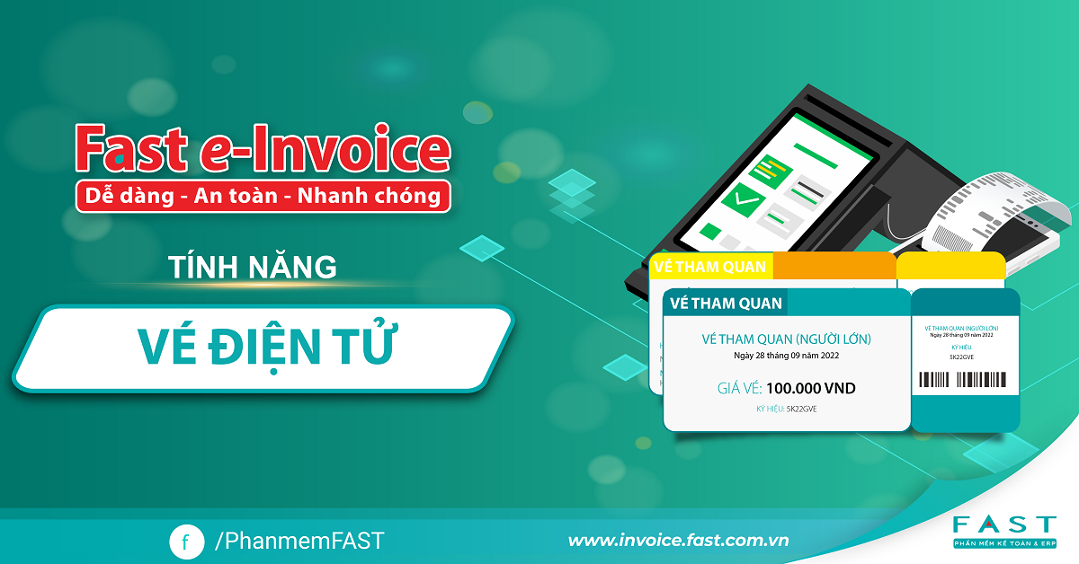 Fast e-Invoice: Cập nhật tính năng vé điện tử đáp ứng TT 78/2021/TT-BTC