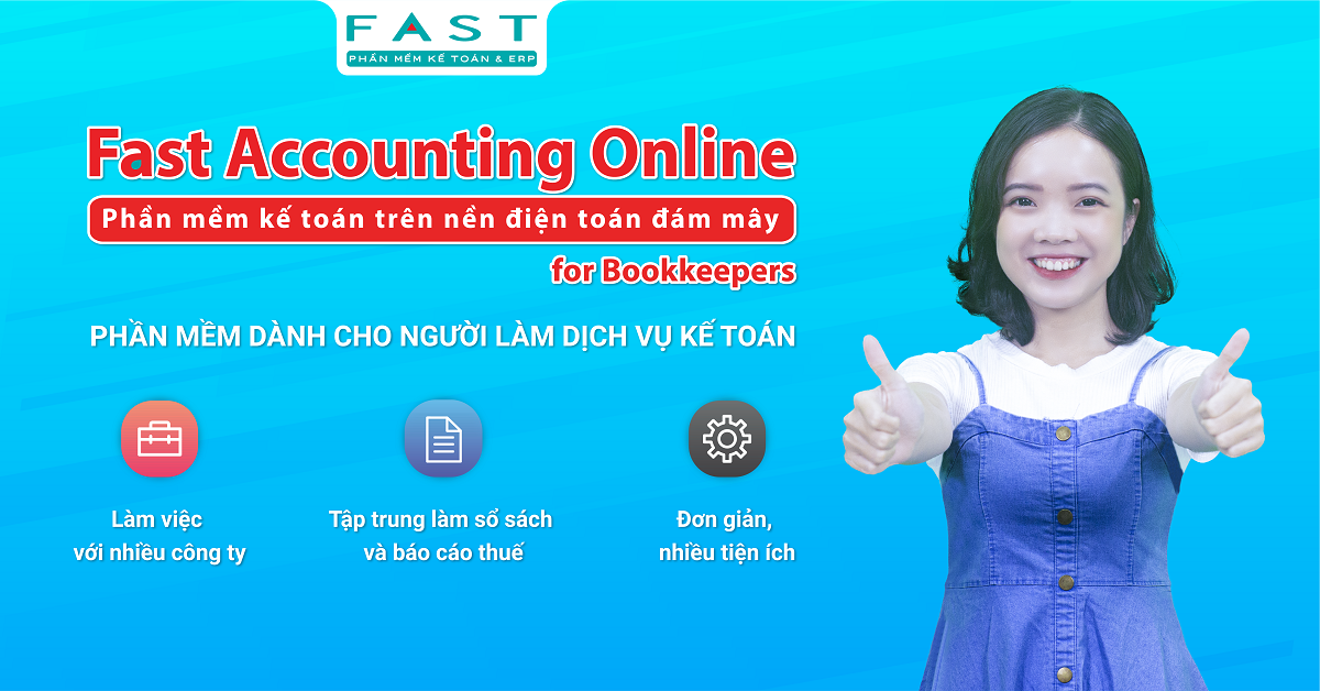 FAST chính thức ra mắt phần mềm kế toán online dành cho người làm dịch vụ kế toán 
