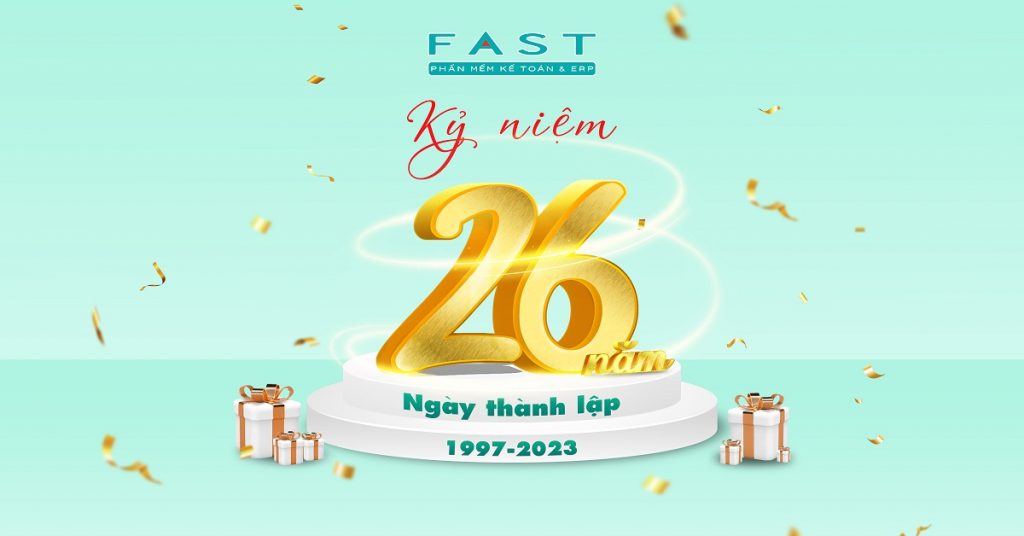 FAST kỷ niệm 26 năm ngày thành lập