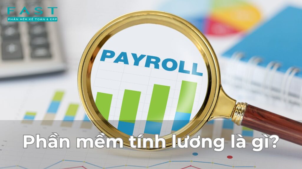 Phần mềm tính lương là gì