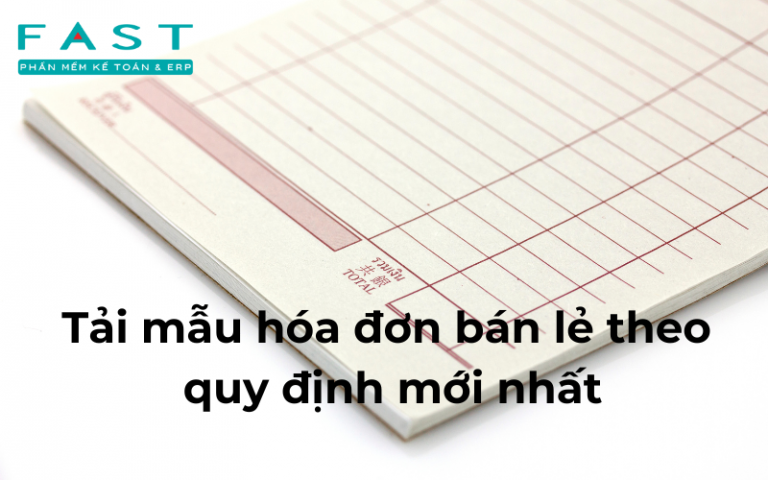 Tải mẫu hóa đơn bán lẻ theo quy định mới nhất