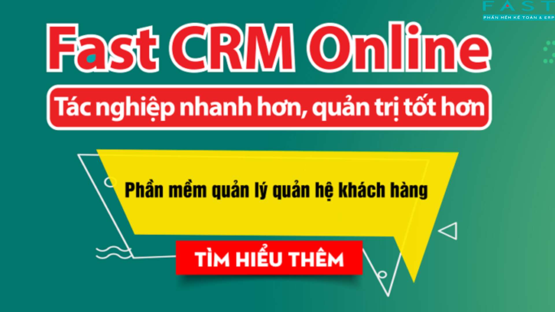 Phần mềm FAST CRM theo dõi chân dung khách hàng tiềm năng hiệu quả