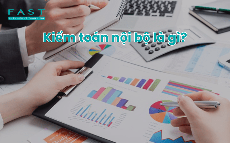 Kiểm toán nội bộ là gì