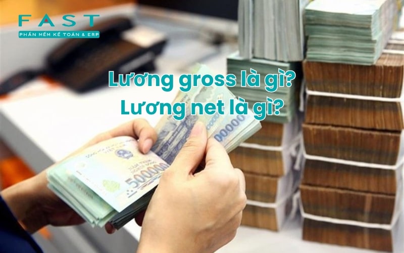 Lương gross lương net