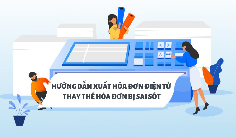 hướng dẫn xuất hóa đơn điện tử thay thế