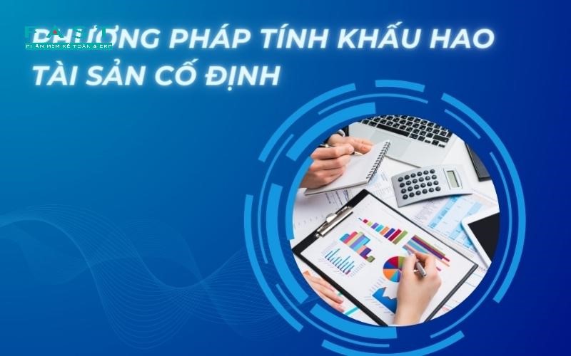 Những phương pháp khấu hao tài sản cố định