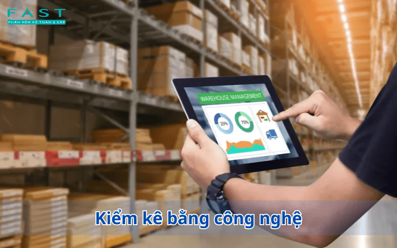 Kiểm kê bằng công nghệ