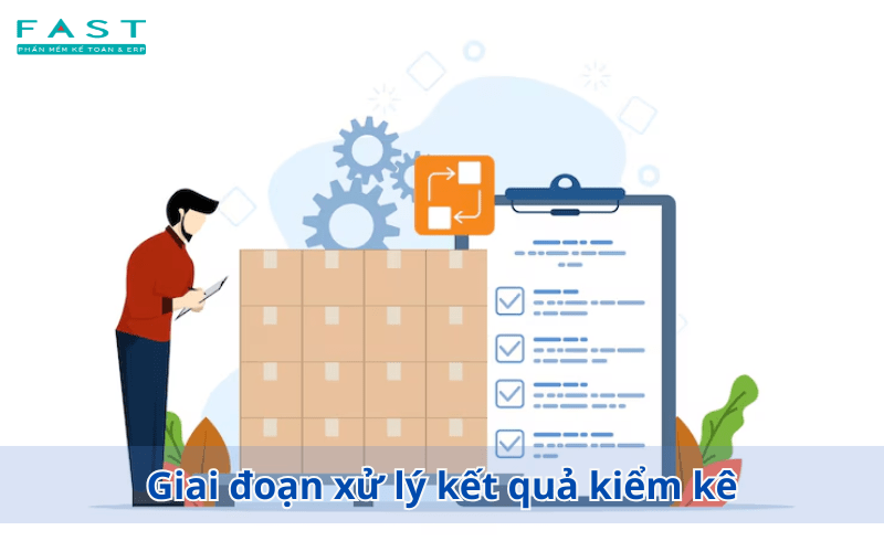 Giai đoạn xử lý kết quả kiểm kê