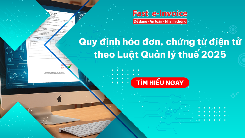 Quy định hóa đơn, chứng từ điện tử theo Luật Quản lý thuế 2025