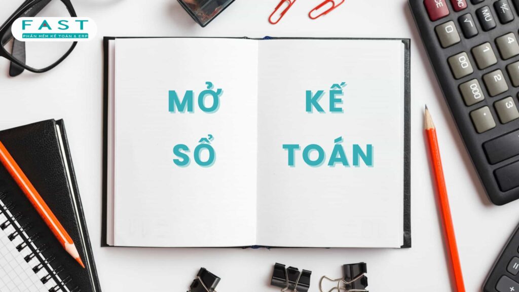 mở sổ kế toán