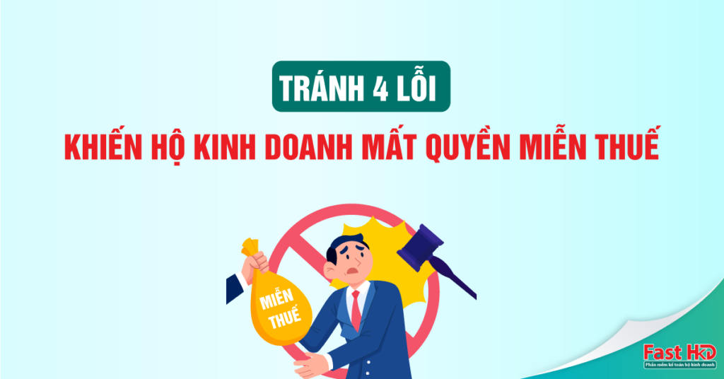 Tránh 4 lỗi khiến hộ kinh doanh mất quyền miễn thuế