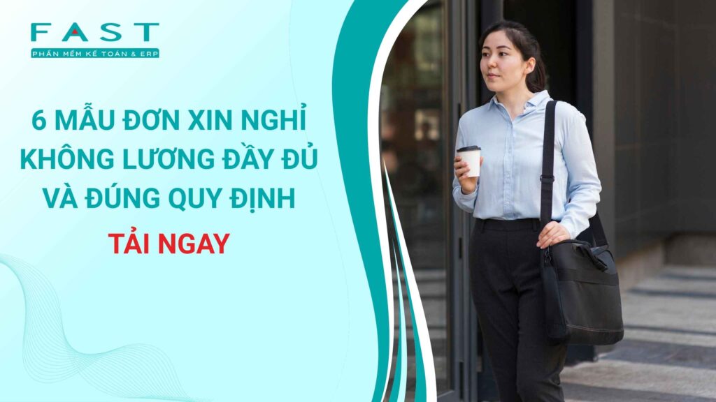 6 mẫu đơn xin nghỉ không lương đúng quy định