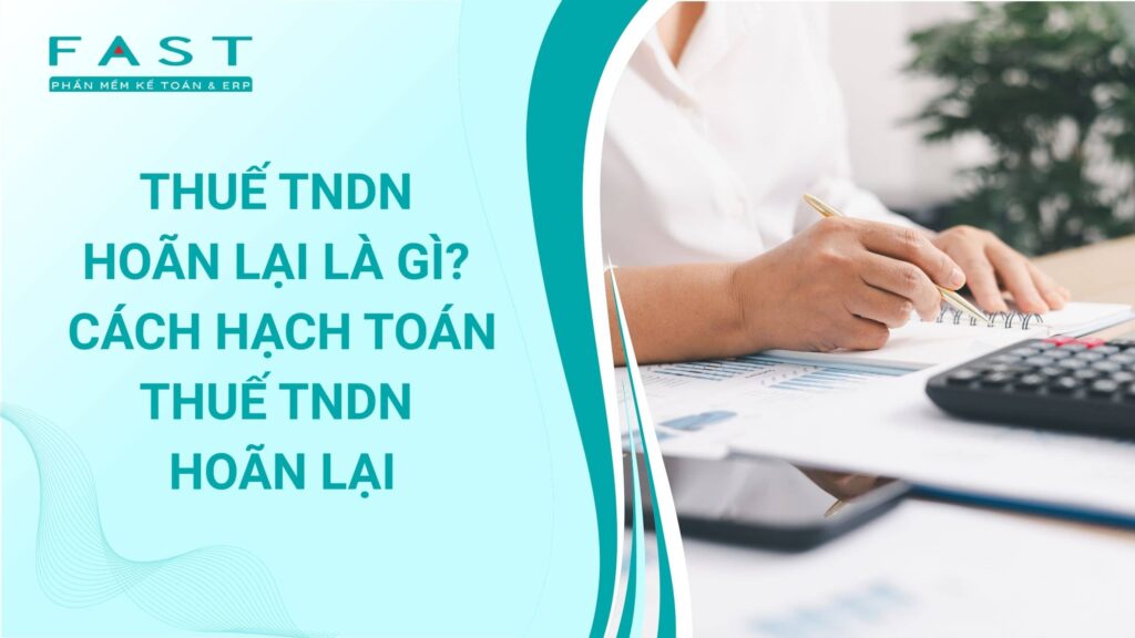 thuế tncn hoãn lại là gì