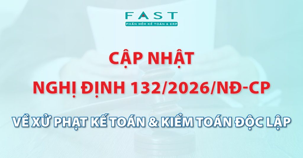 Cập nhật Nghị định 132/2026/NĐ-CP