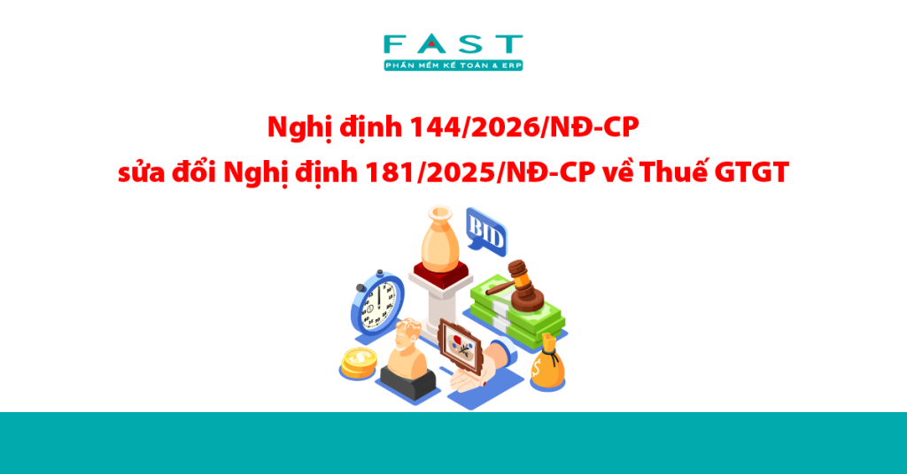 Nghị định 144/2026/NĐ-CP sửa đổi Nghị định 181/2025/NĐ-CP về Thuế GTGT