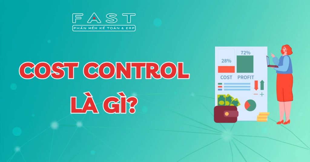 Cost control là gì?