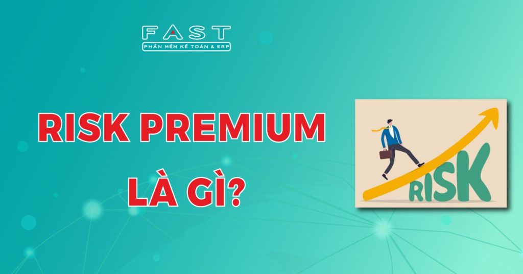 Risk Premium là gì?